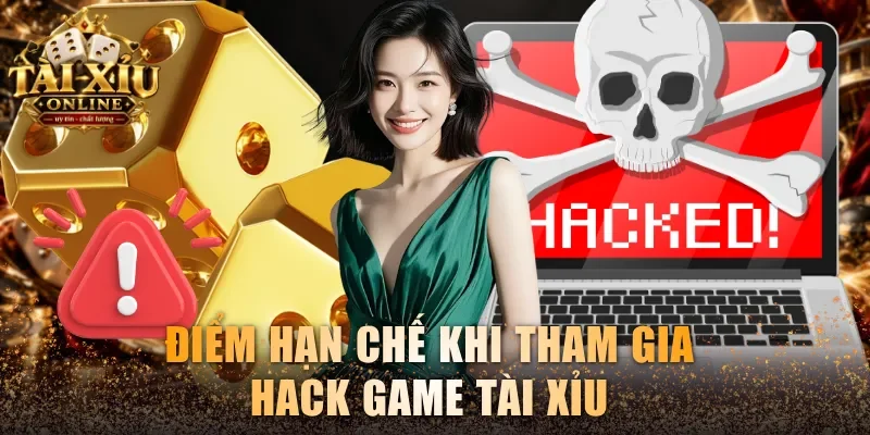 Hack Tài Xỉu: Ưu Nhược Điểm Và Hình Thức Dự Đoán Phổ Biến 3 Điểm hạn chế khi tham gia hack game Tài Xỉu